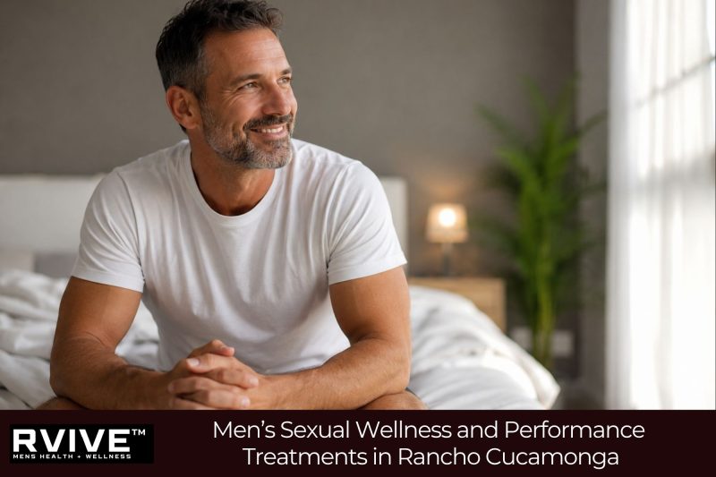 Men’s Sexual Wellness and Performance Treatments in Rancho Cucamonga